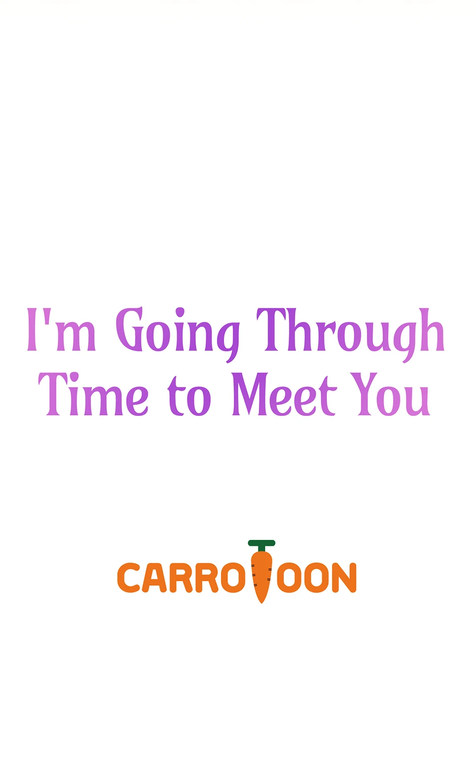 I’m Going To Meet You Beyond Time chapter 34 page 68