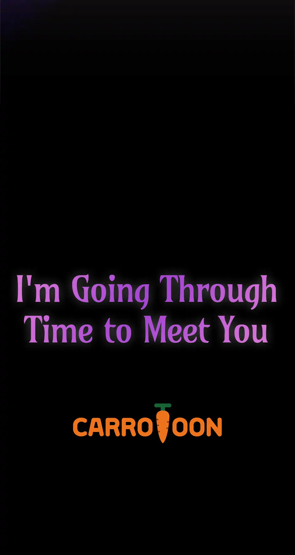 I’m Going To Meet You Beyond Time chapter 35 page 70