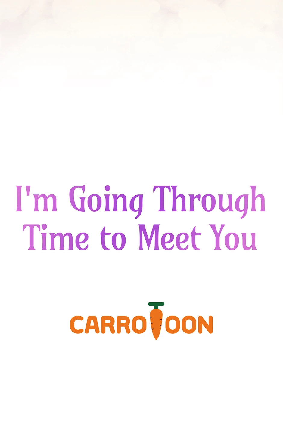 I’m Going To Meet You Beyond Time chapter 41 page 78