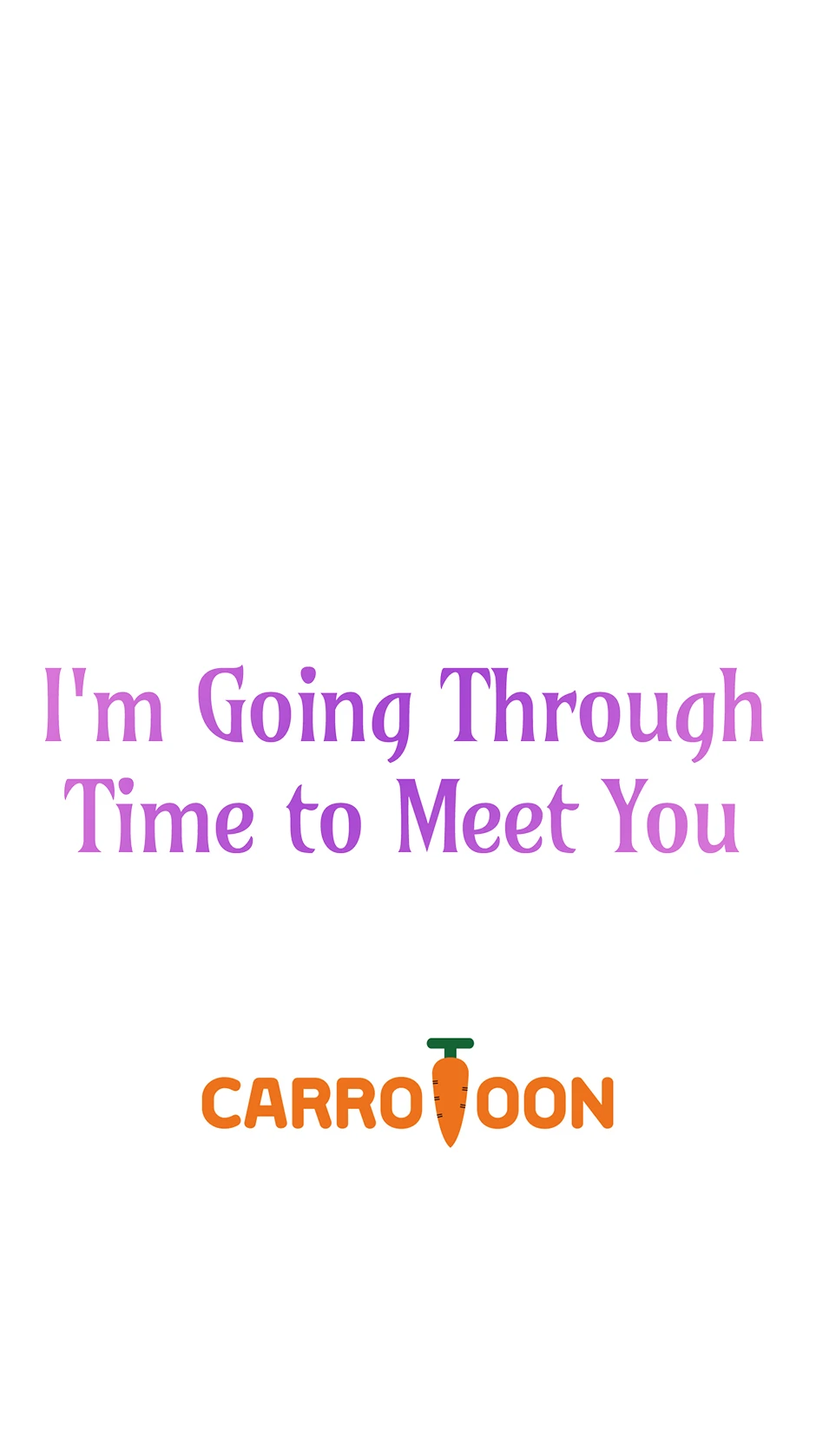 I’m Going To Meet You Beyond Time chapter 8 page 68