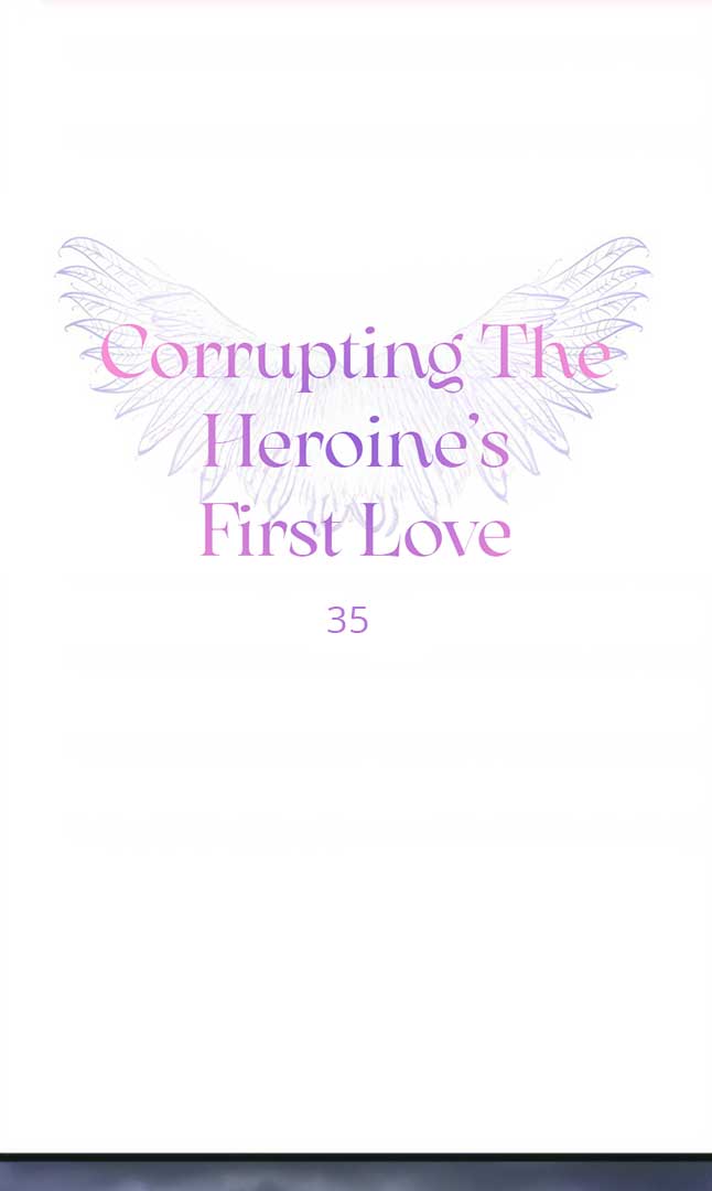 Corrupting the Heroine’s First Love chapter 35 page 1