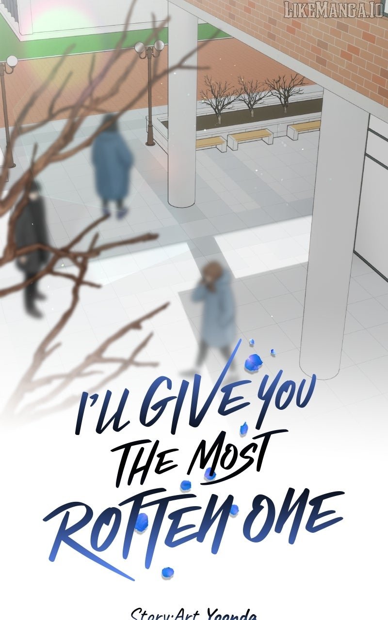 I’ll Give You the Most Rotten One chapter 55 page 20