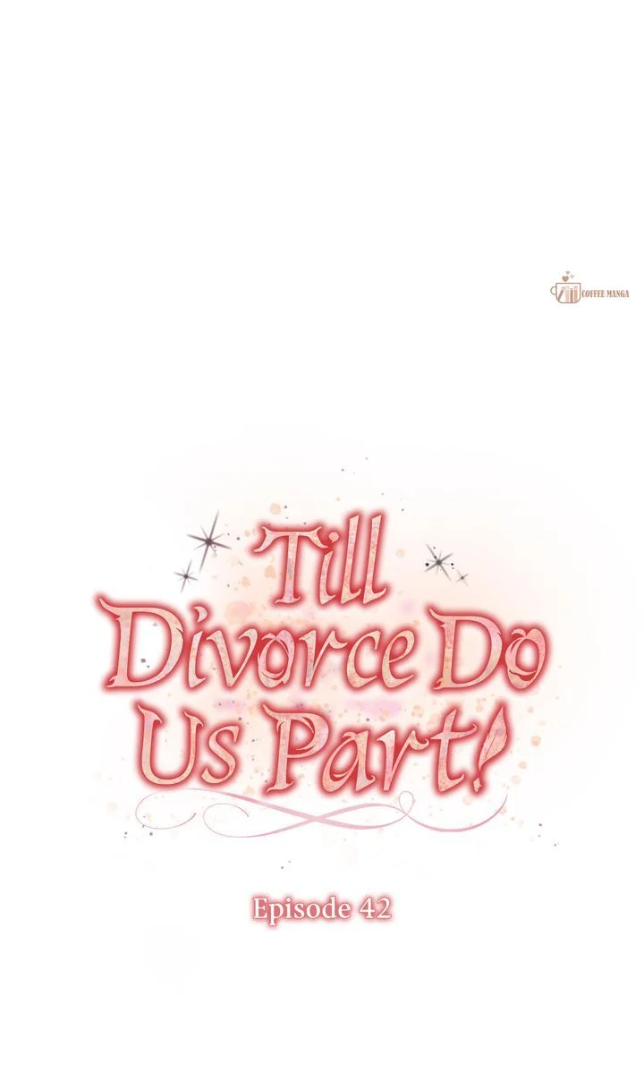 Till Divorce Do Us Part! chapter 42 page 35
