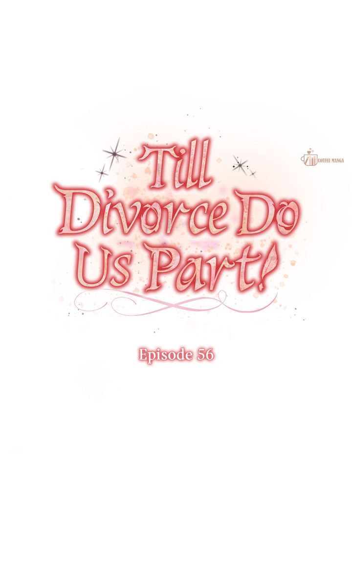 Till Divorce Do Us Part! chapter 56 page 7