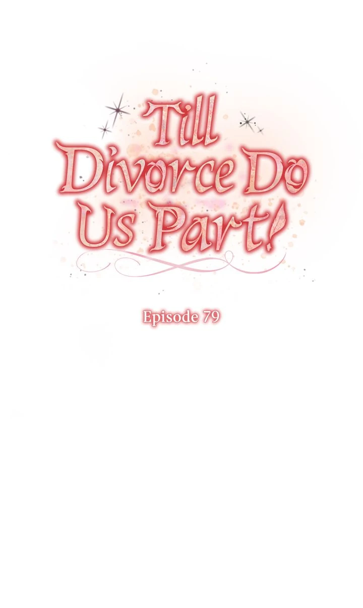 Till Divorce Do Us Part! chapter 79 page 9