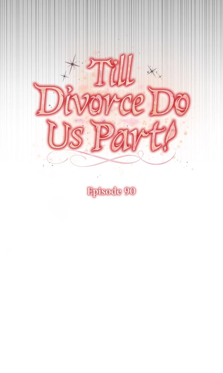 Till Divorce Do Us Part! chapter 90 page 19
