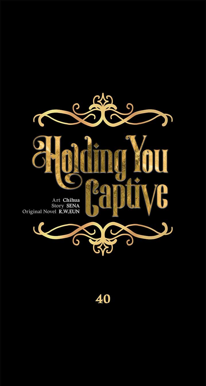Holding You Captive chapter 40 page 1