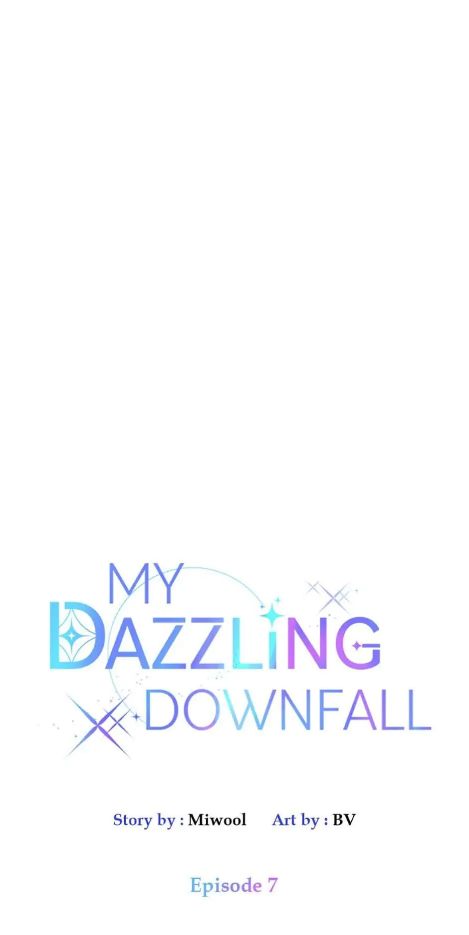 Let Me Fall Be Brilliant chapter 7 page 1