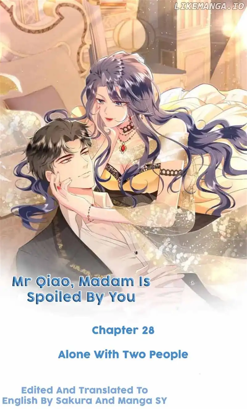 Mr. Qiao, Madam Is Spoiled by You chapter 28 page 1
