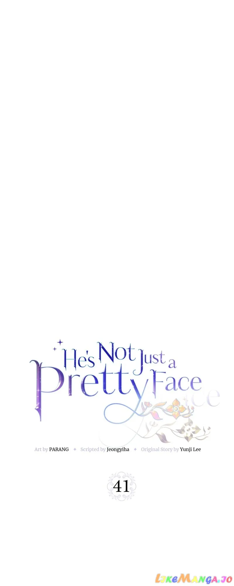 He’s Not Just a Pretty Face chapter 41 page 41