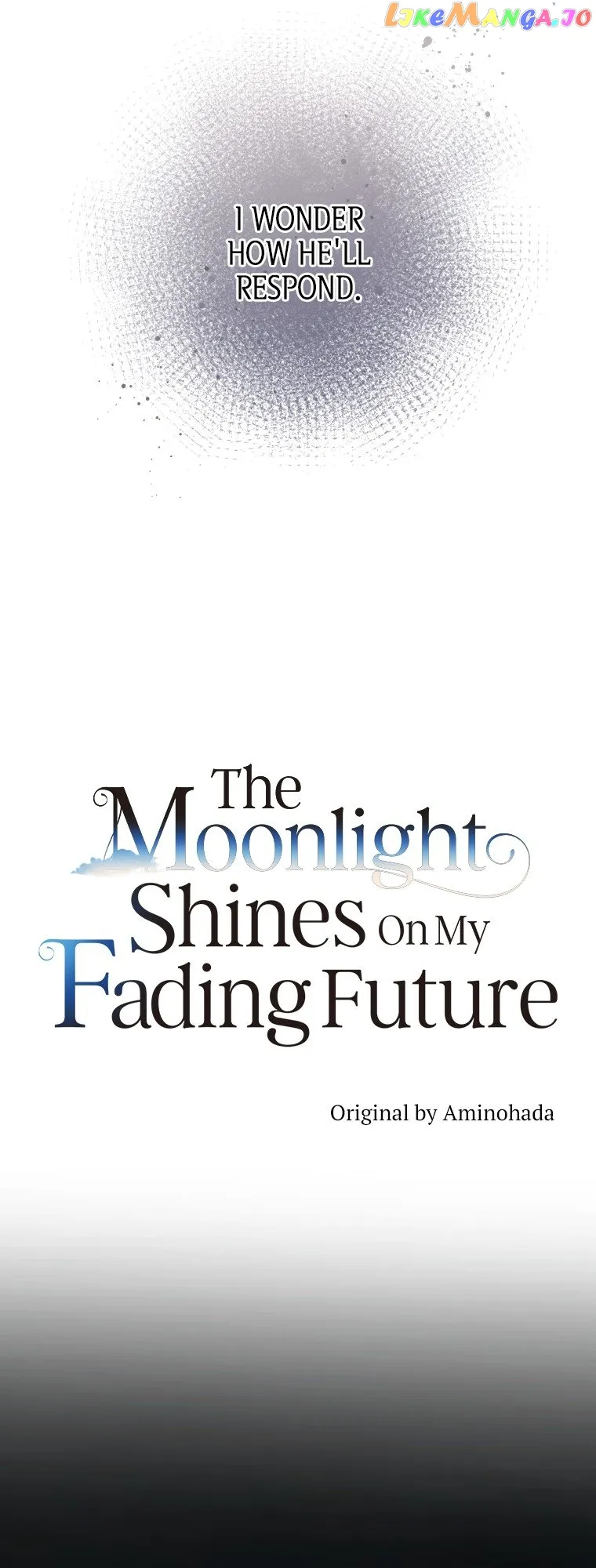 The Moonlight Shines On My Fading Future chapter 2 page 2
