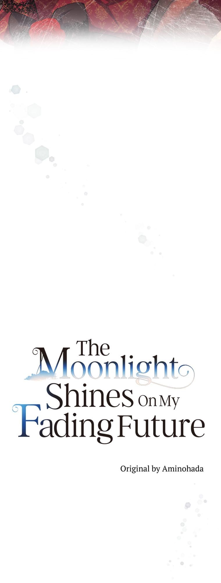 The Moonlight Shines On My Fading Future chapter 34 page 9