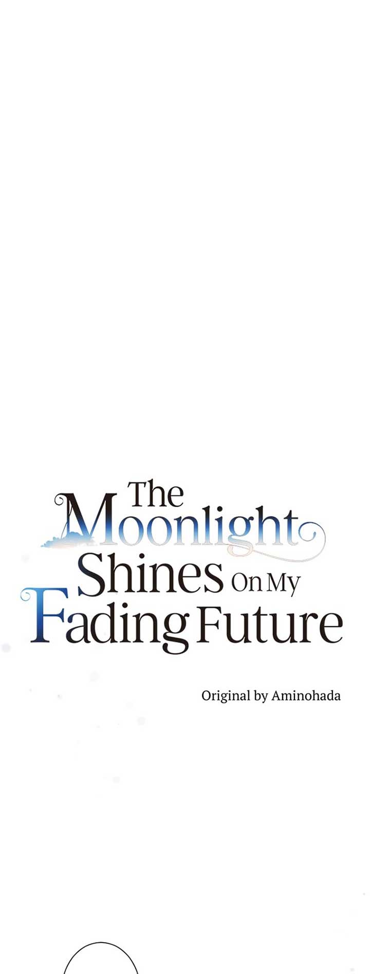 The Moonlight Shines On My Fading Future chapter 35 page 11
