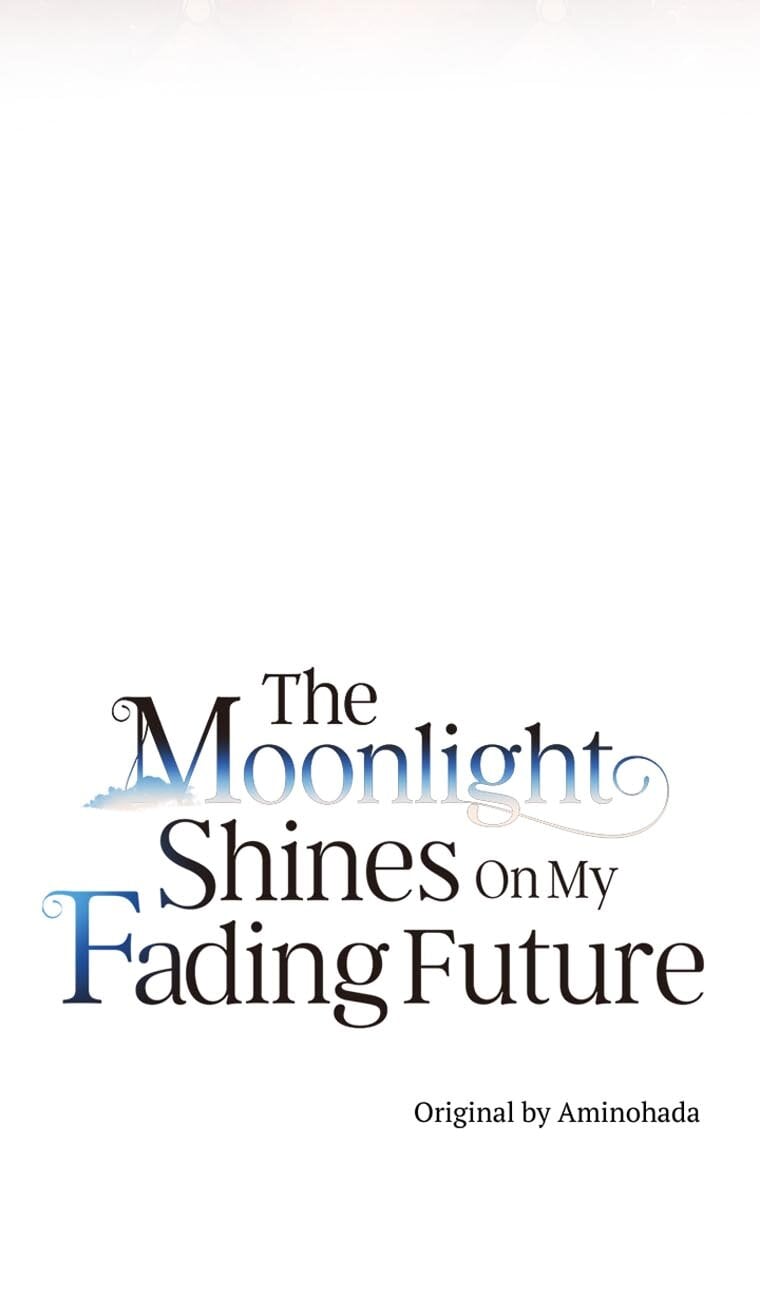 The Moonlight Shines On My Fading Future chapter 41 page 11