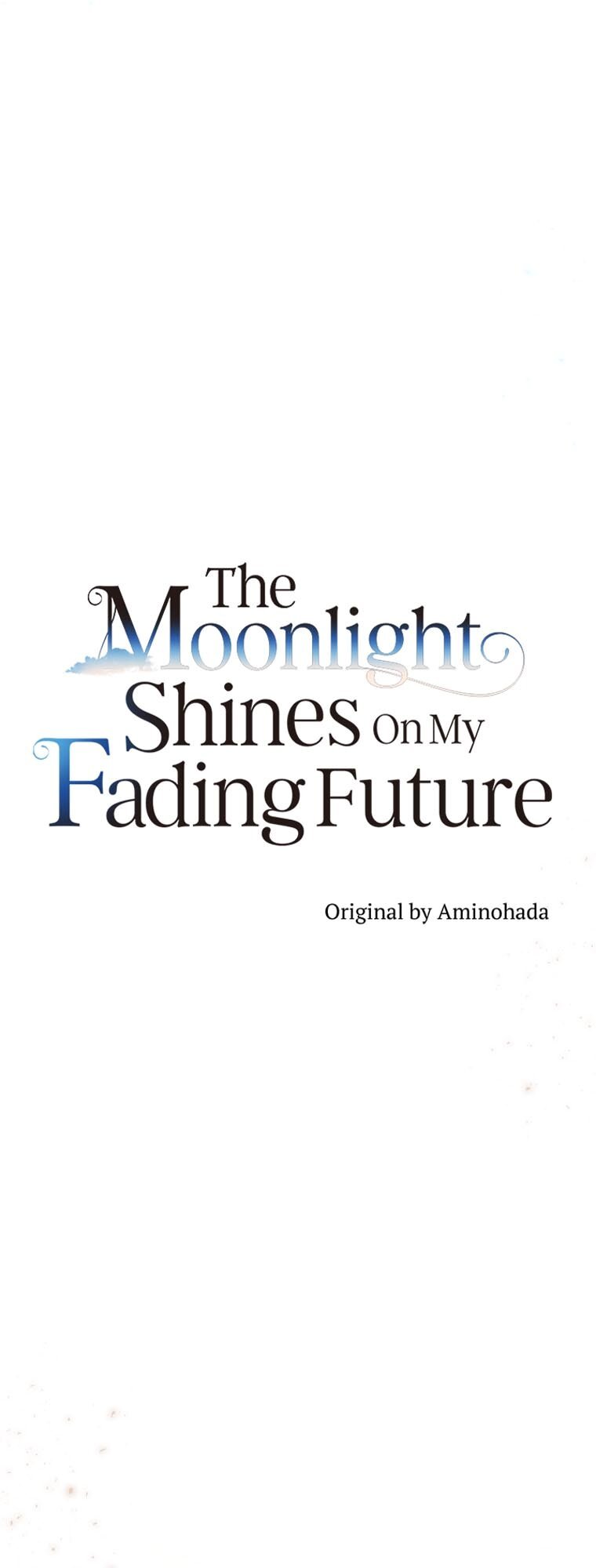 The Moonlight Shines On My Fading Future chapter 54 page 14
