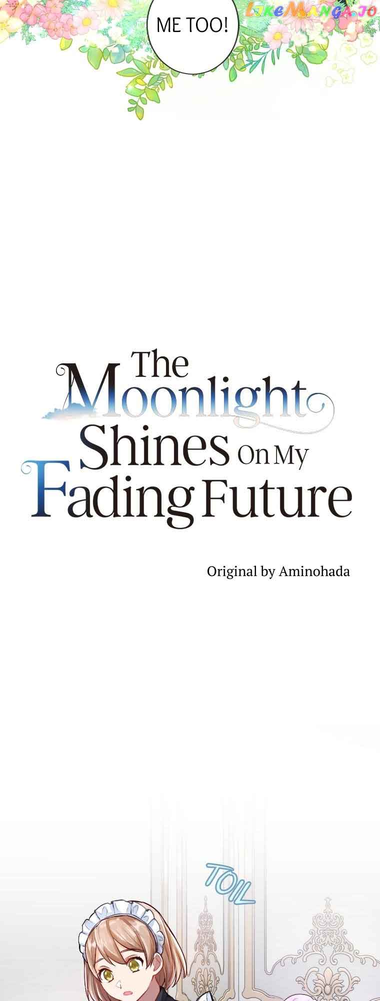 The Moonlight Shines On My Fading Future chapter 8 page 6