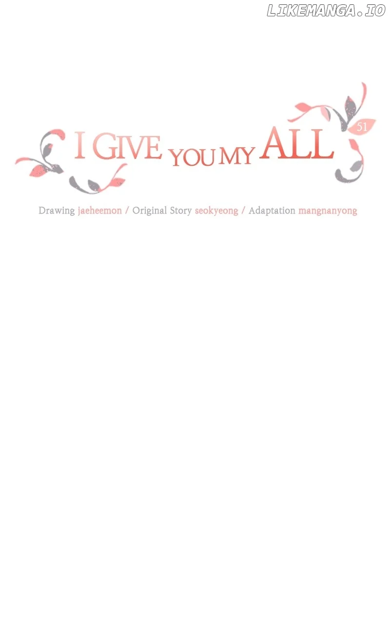 I Give You My All chapter 51 page 3