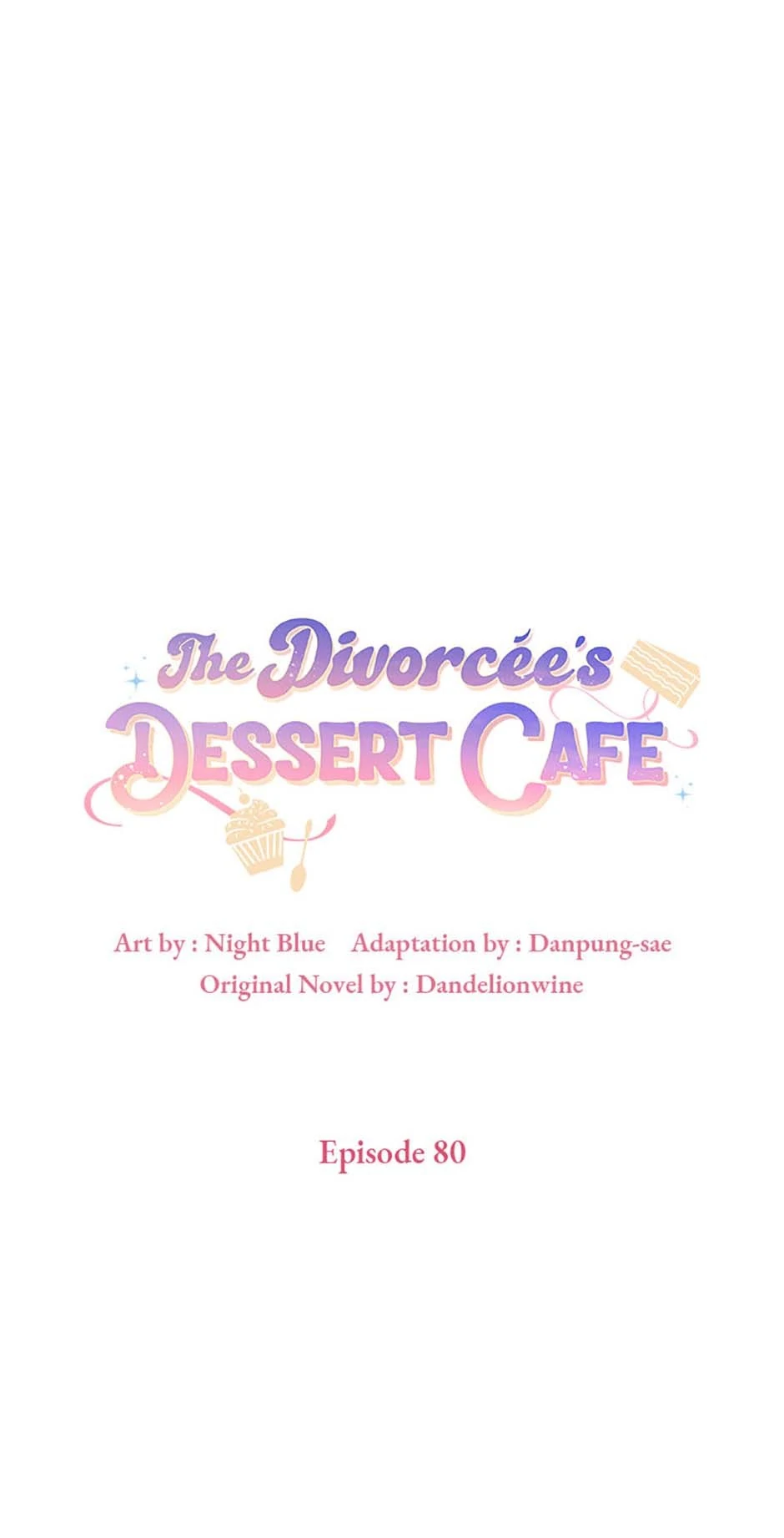 A Divorced Evil Lady Bakes Cakes chapter 80 page 1