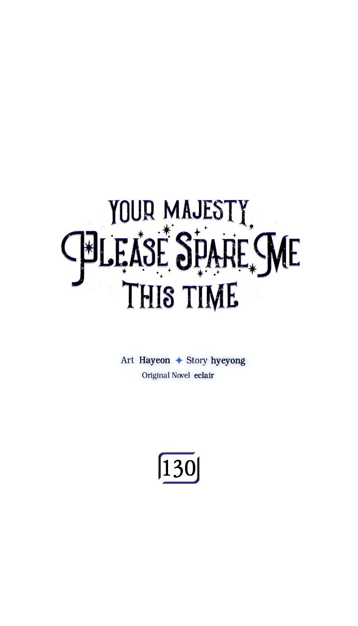Your Majesty, Please Don’t Kill Me Again chapter 130 page 1