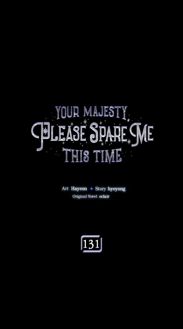Your Majesty, Please Don’t Kill Me Again chapter 131 page 1