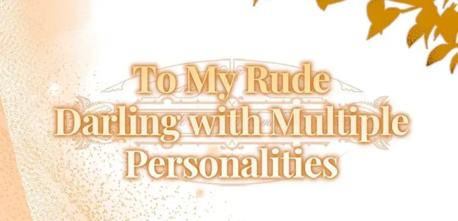 Dear My Rude Darling With Multiple Personality chapter 67 page 72