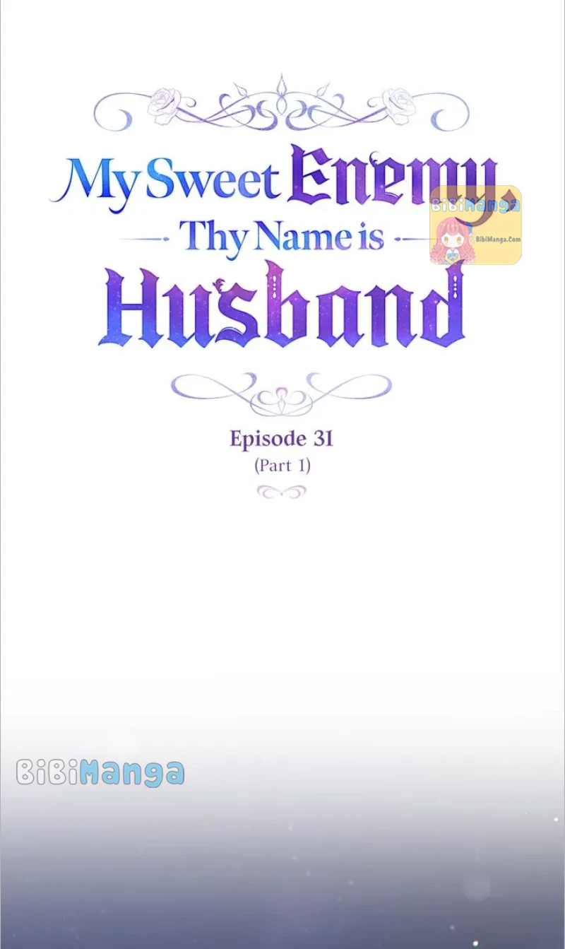 My Sweet Enemy, Thy Name is Husband chapter 31 page 30
