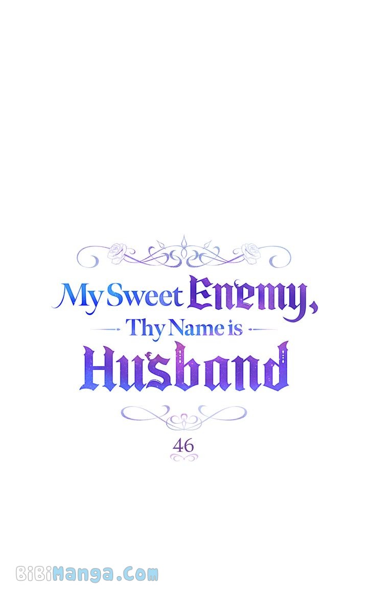 My Sweet Enemy, Thy Name is Husband chapter 46 page 46