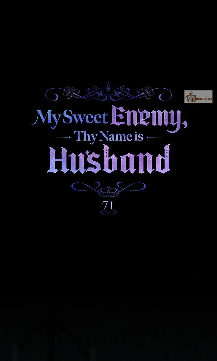 My Sweet Enemy, Thy Name is Husband chapter 71 page 7