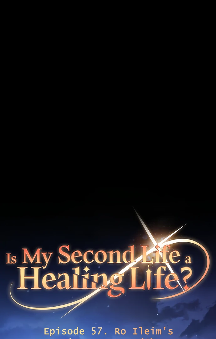 My Second Life is a Healing Life? chapter 57 page 1