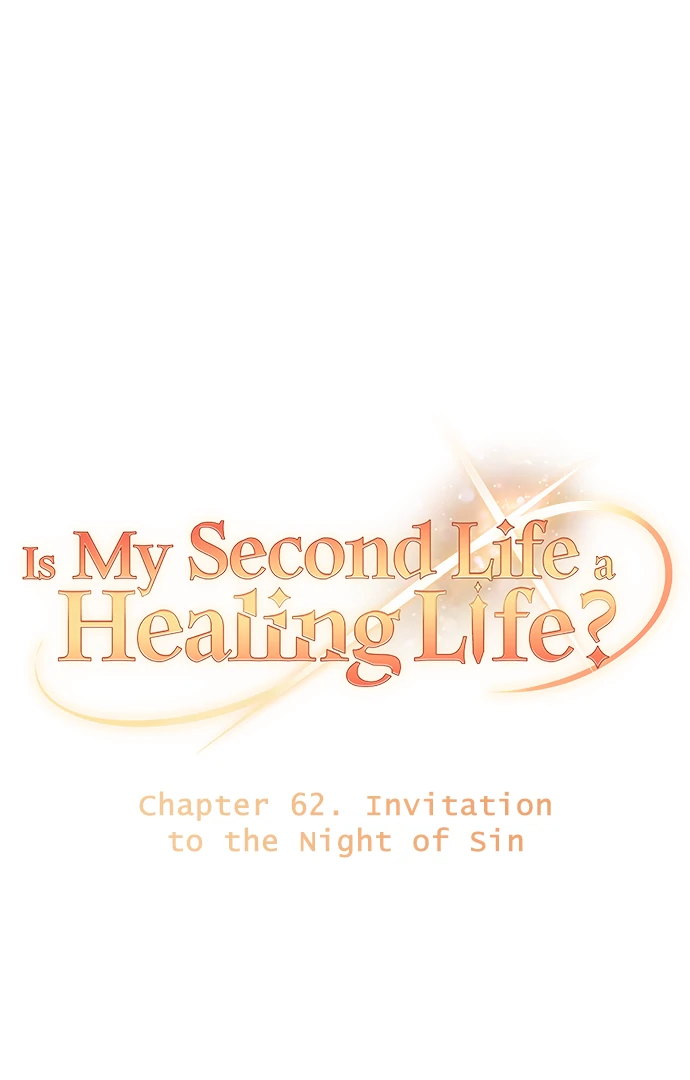 My Second Life is a Healing Life? chapter 62 page 7