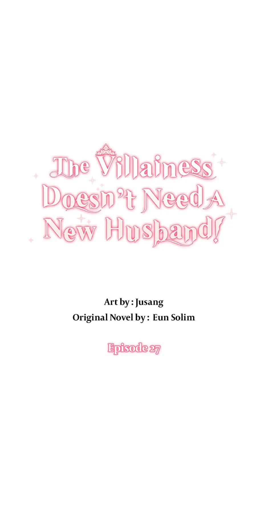 The Villainess Doesn’t Need A New Husband! chapter 27 page 1