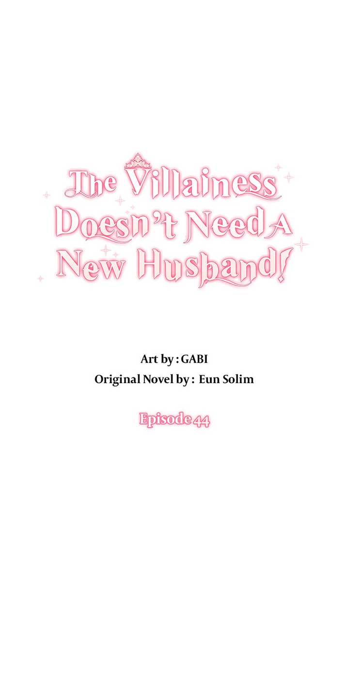 The Villainess Doesn’t Need A New Husband! chapter 44 page 1