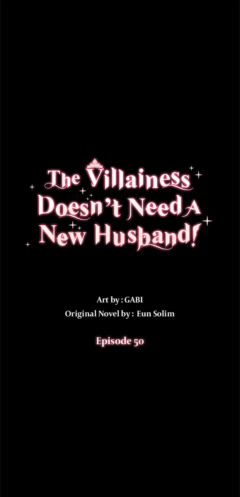 The Villainess Doesn’t Need A New Husband! chapter 50 page 1