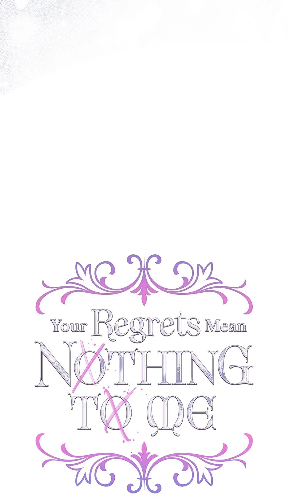 I Won’t Accept Your Regrets chapter 144 page 20