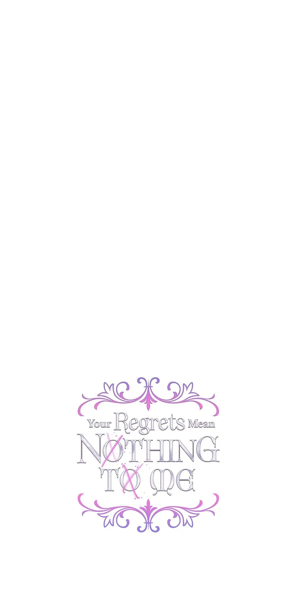 I Won’t Accept Your Regrets chapter 147 page 101