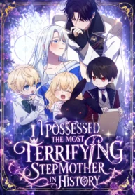 I Possessed the Most Terrifying Stepmother in History cover