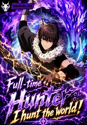 Full-time Hunter: I hunt the world! cover