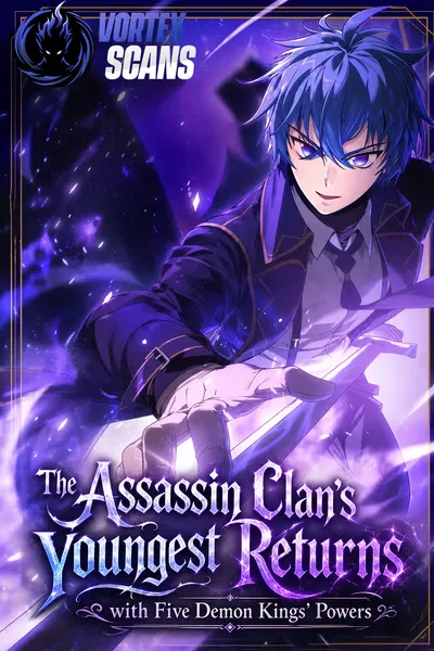 The Assassin Clan’s Youngest Returns with Five Demon Kings’ Powers cover