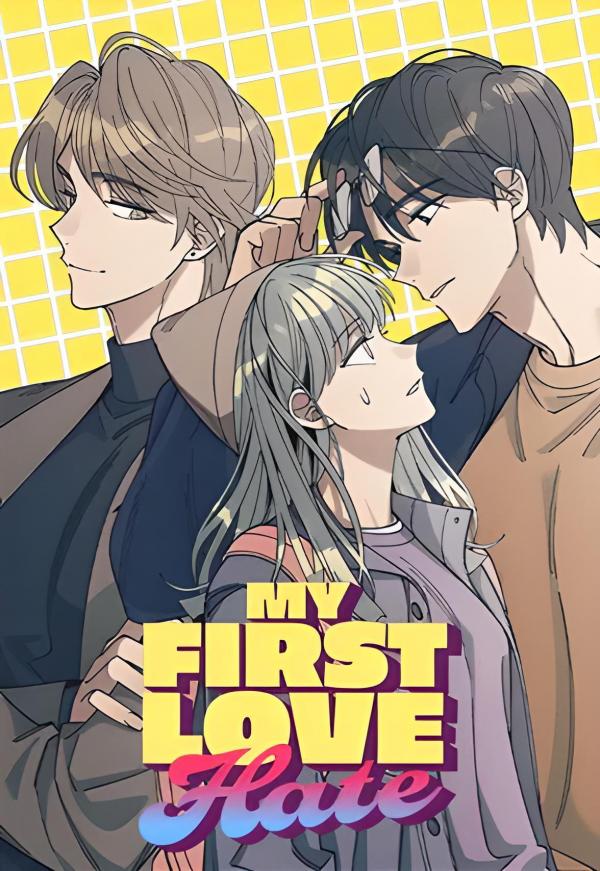 First Love, Lasting Hate cover