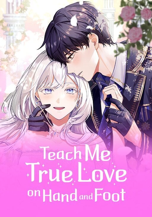 Teach Me True Love on Hand and Foot cover