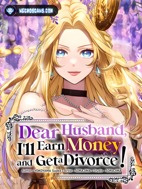 Dear Husband, I’ll Earn Money and Get a Divorce! cover